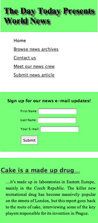 example site layout has changed again on mobile, when second media query is applied. The float is removed from the form, giving us a narrower layout